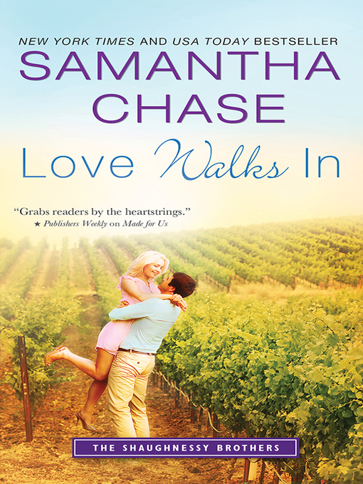 Title details for Love Walks In by Samantha Chase - Wait list
